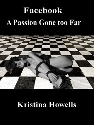 cover image of Facebook a Passion gone too far